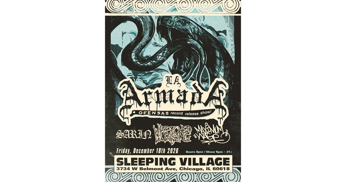 La Armada w/ Sarin, Wretched Blessing, Maximum Wage at Sleeping Village